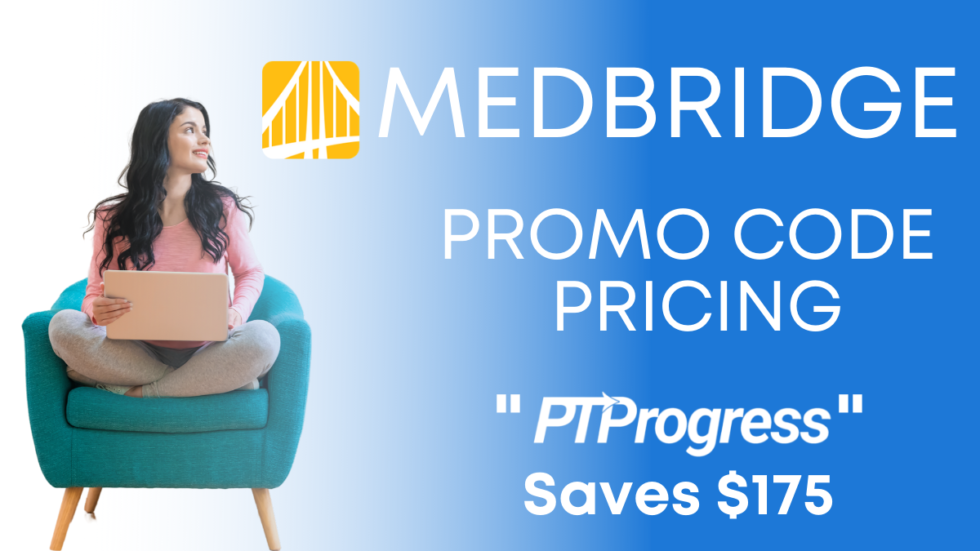 MedBridge Promo Code 4 Ways to Save 175 on MedBridge Education